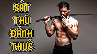 SÁT THỦ ĐÁNH THUÊ | Phim Lẻ Hành Động Võ Thuật Hay 2022 | FULL HD | Phim Lẻ Hay 2022 | Clip Hay