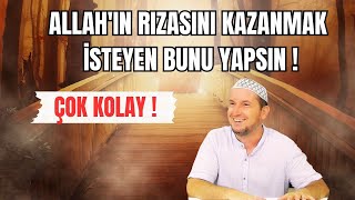 ALLAH'IN RIZASINI KAZANMAK İSTEYEN BUNU YAPSIN! - ÇOK KOLAY!/ Kerem Önder Resimi