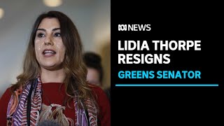 Greens senator Lidia Thorpe resigns from deputy role | ABC News