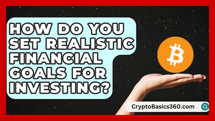 How Do You Set Realistic Financial Goals for Investing? | Adults Investment Plan News