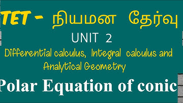 polarequation of conic intro unit2-calculus and Analytical Geometry-tet selection exam-ugtrb