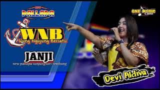 JANJI // Devi Aldiva ft Riza Marcella NEW PALLAPA ( WNB TANJUNGSARI REMBANG) Ramayana Audio