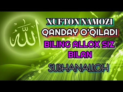 хуфтон намози. Xуфтон. Xуфтон. хуфтон намози. намoзи.