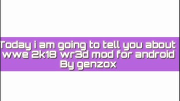 WR3D 2K18 LAST MOD BY GENZOX ONLY 103MB LINK IN DESCRIPTION