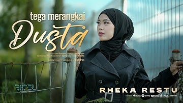 Rheka Restu - Tega Merangkai Dusta (Official Music Video)