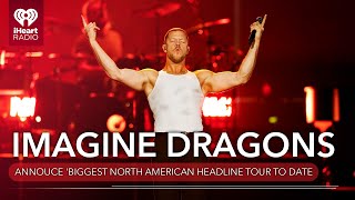 Imagine Dragons Announce &#39;Biggest North American Headline Tour To Date&#39; | Fast Facts