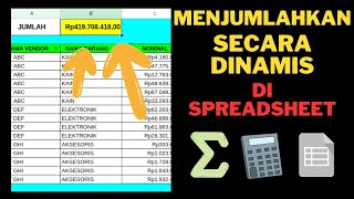 Tutorial membuat Penjumlahan Dinamis menggunakan SUBTOTAL di SPREADSHEET #spreadsheet #tutorial
