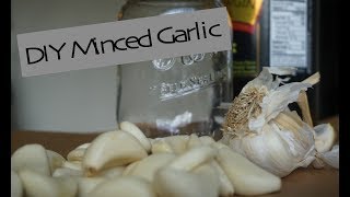 DIY Minced Garlic