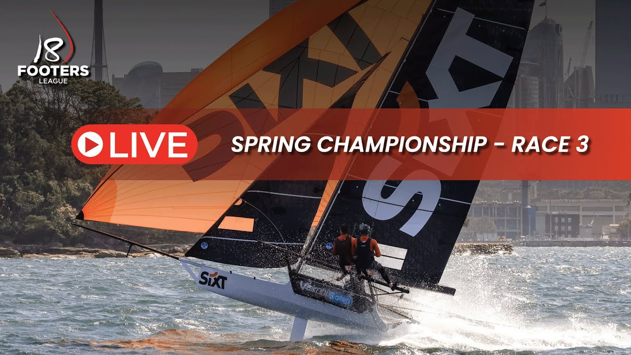 18ft SKIFFS - Spring Championship Race 3   (Mick Scully Memorial Trophy)