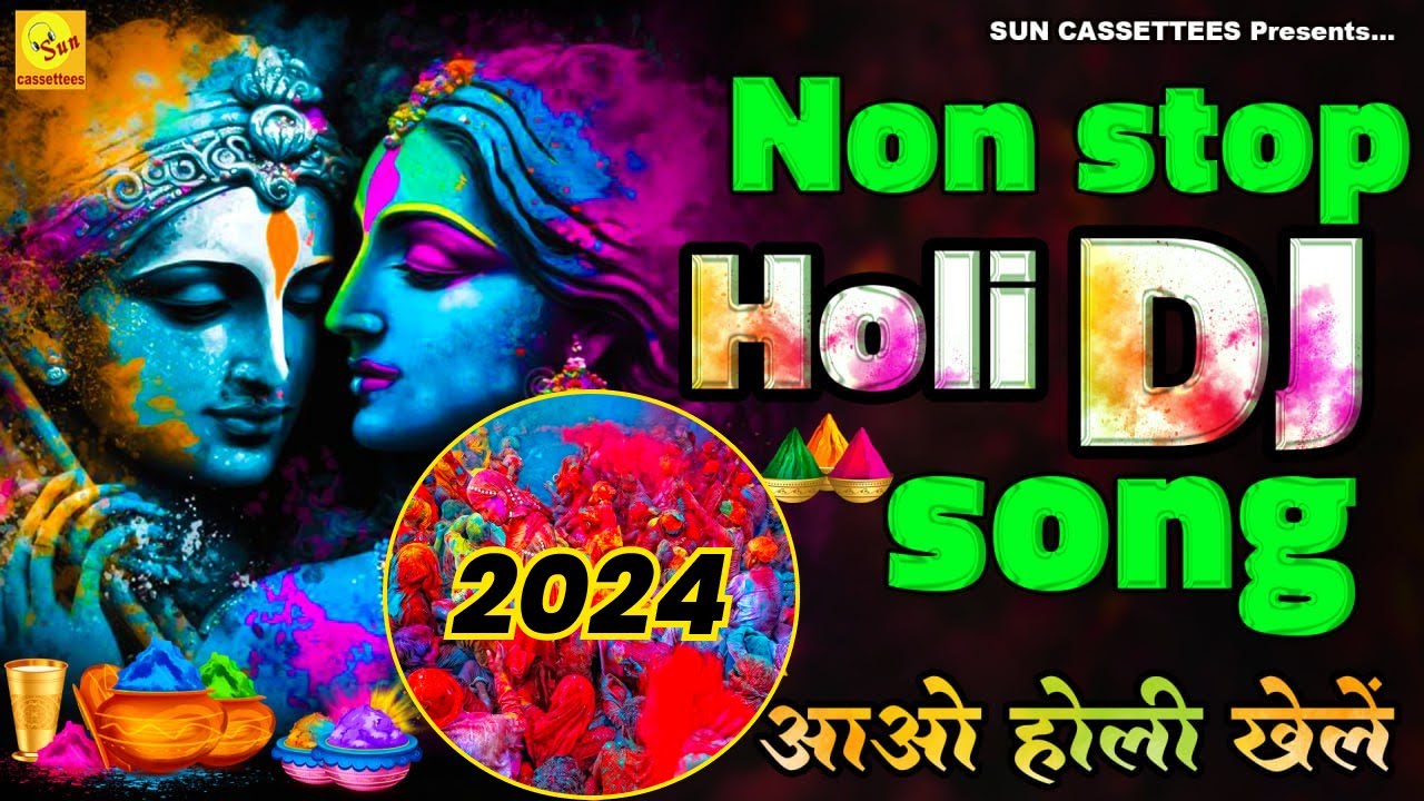 Non Stop Holi songs 2024, आई होली के प्यारे प्यारे सागं एक साथ सुने, Happy Holi to all
