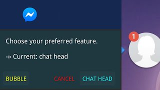 Enable Chat Head or Bubble in Facebook Messenger | Choose between ChatHead and Bubble in Messenger screenshot 1