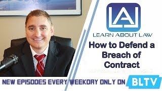 How to Defend a Breach of Contract | Learn About Law