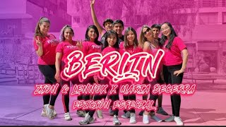 Berlin - Zion &amp; Lennox X María Becerra - Flow Dance Fitness - Coreografía - Zumba - Zin 100