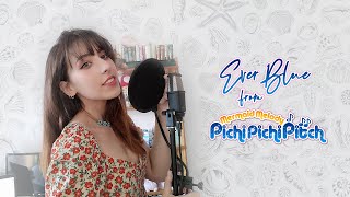 Video thumbnail of "MERMAID MELODY Pichi Pichi Pitch COVER - EVER BLUE (Hanon's song) Spanish version"