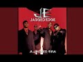 Jagged Edge-I Gotta Be