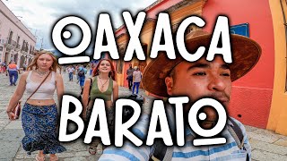 Visita Oaxaca con POCO DINERO y ahorra con estas recomendaciones ✅