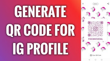 How To Generate QR Code For Instagram Profile