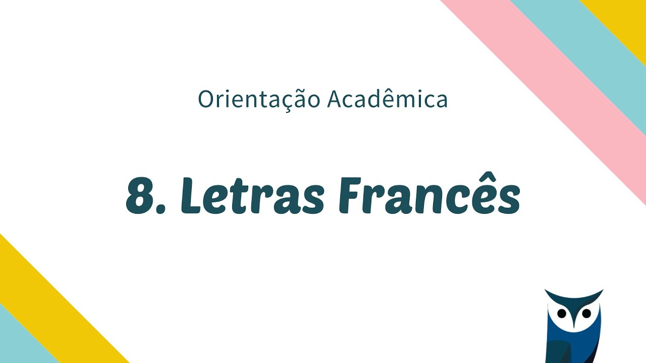 Letras Francês - Orientação Acadêmica (OA) - EP08
