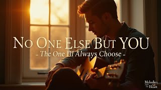 Download Lagu No One Else But You – Romantic Acoustic Love Song (Official Lyric Video) MP3 Download Lagu No One Else But You – Romantic Acoustic Love Song (Official Lyric Video) MP3