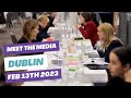 Meet the media dublin ireland mon feb 13th 2023  travelmediaie