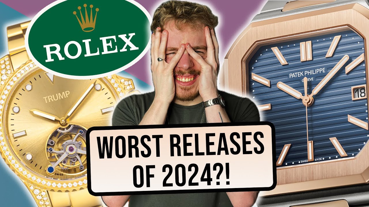 WORST Watches of 2024!! (Feat. Rolex, Patek. Omega & More!) - YouTube