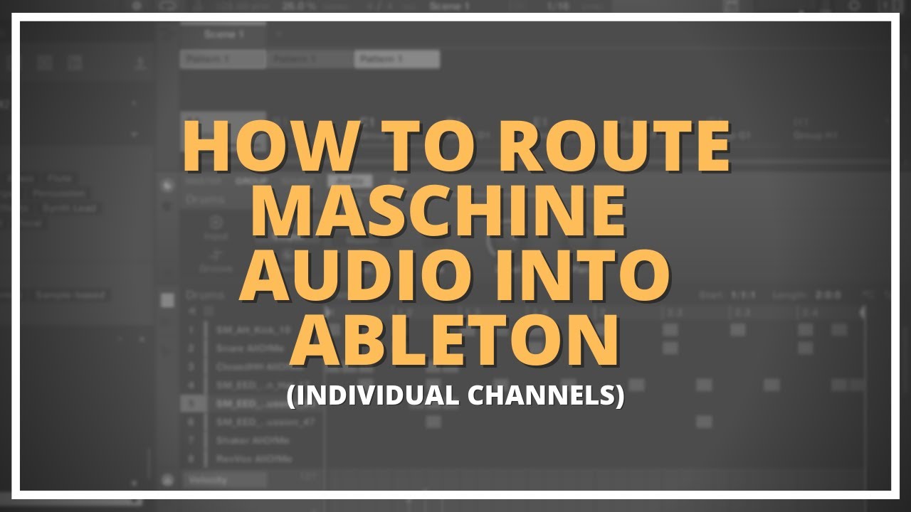 How to Route Maschine Sounds in Ableton (Step by Step) - YouTube