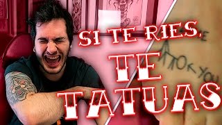 EL TATUAJE RIDÍCULO | #SiTeRíesPierdes