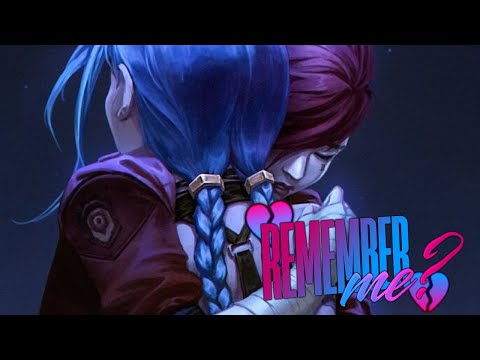 Nightcore Remember Me D4vd Arcane League Of Legends Season 2 Soundtrack