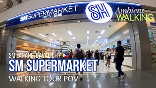 Grocery Shopping Asmr  Sm Supermarket Sm Lanang Davao Walking Tour   Supermarket Ambience pov