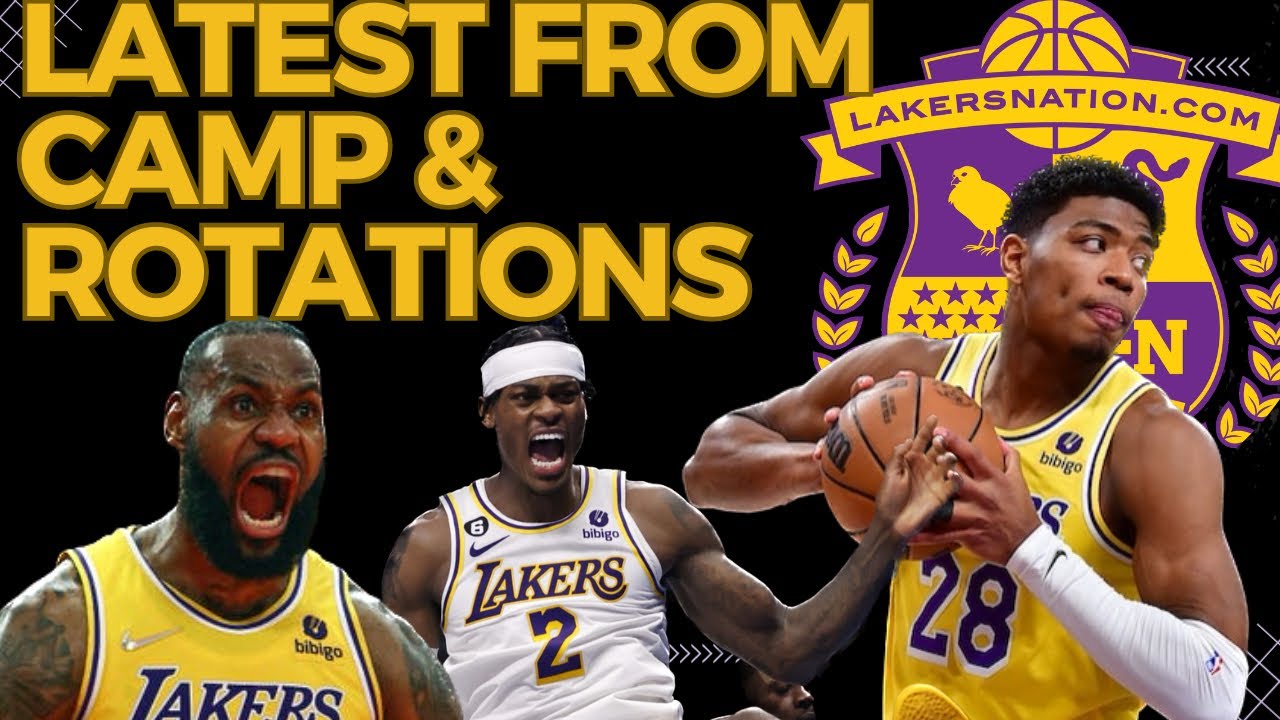 Latest From Lakers Training Camp, Rotations, Standouts & More YouTube