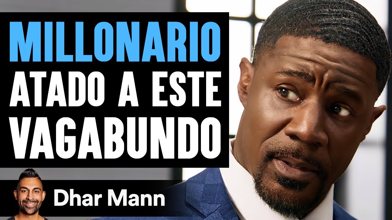Millonario Atado A Este Vagabundo | Dhar Mann Studios