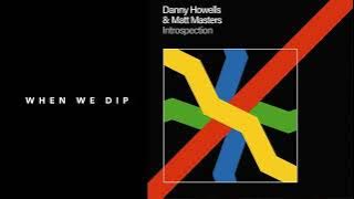 Premiere: Danny Howells, Matt Masters - Introspection [Lazy Days Recordings]