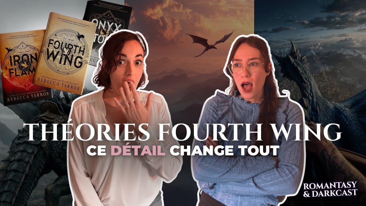 Théories Fourth Wing – Partie 2 : ce que tout le monde n’a pas vu - ROMANTASY & DARKCAST #22