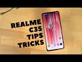 Realme C35 25+ Tips and Tricks