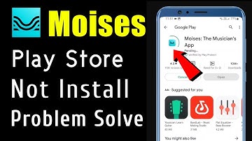 Moises App Not Install Download Problem Solve On Google Play Store & Ios