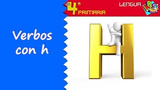 Lengua Castellana. 4º Primaria. Tema 8. Verbos con h