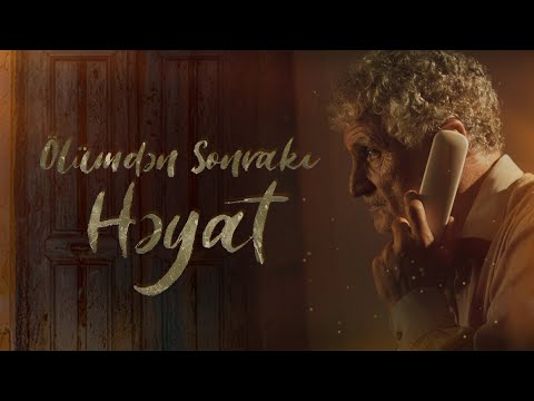 Ölümdən Sonrakı Həyat ( Qısa Metrajlı Film )