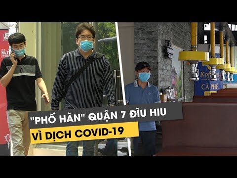 Phố Hàn quận 7 đìu hiu, ế ẩm vì Covid-19