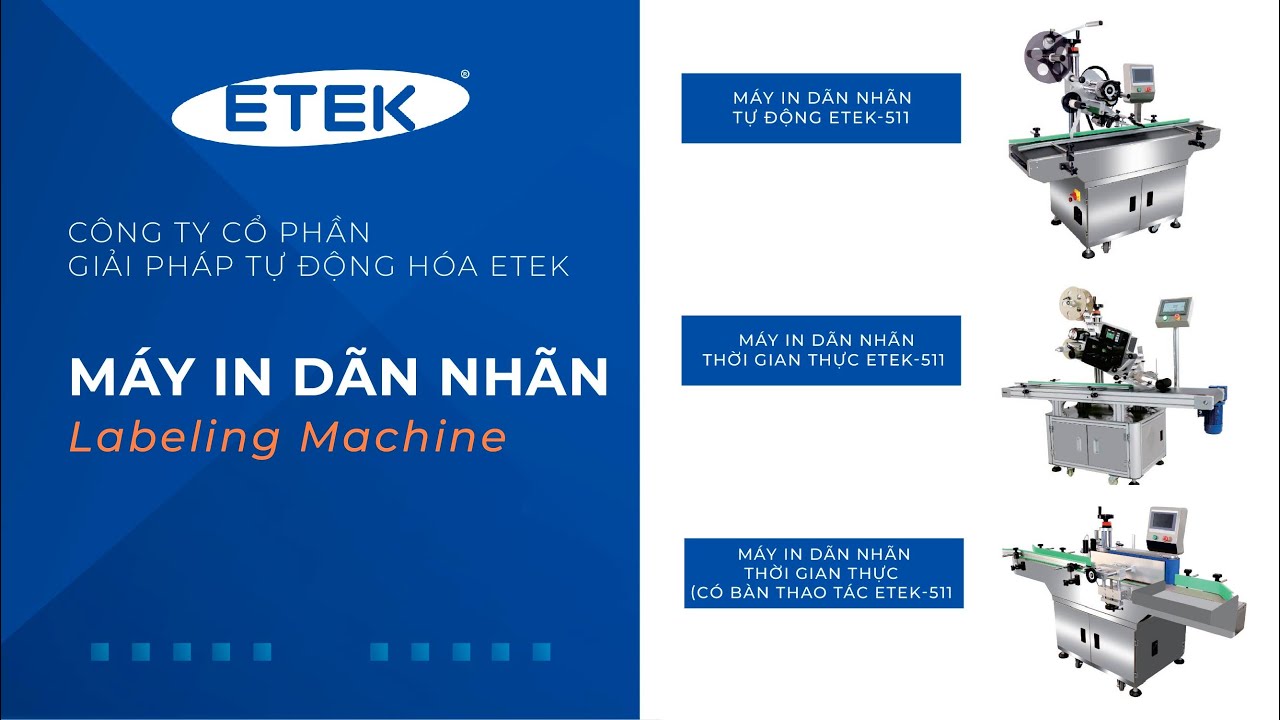 MÁY IN DÃN NHÃN - LABELING MACHINE | ETEK - YouTube