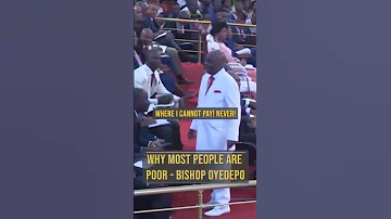 WHY MOST PERSONS ARE POOR IN LIFE - BISHOP DAVID OYEDEPO #oyedepo #shorts #bishopdavidoyedepo bishop