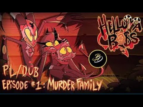 HELLUVA BOSS - Murder Family // S1: Episode 1 | Dubbing PL - YouTube