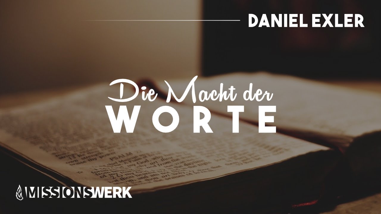 Die Macht der Worte | Daniel Exler