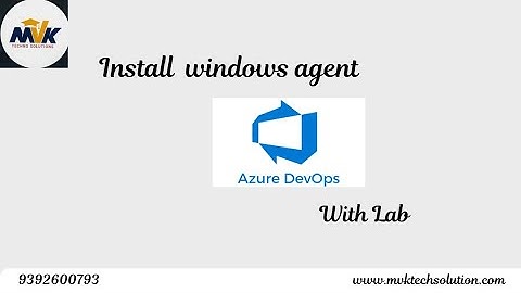 Agent pool (Windows) || Azure DevOps || MVK Techno solutions || 9392600793