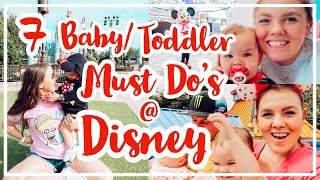 7 Things To Do At Disney World with a Baby & Toddler