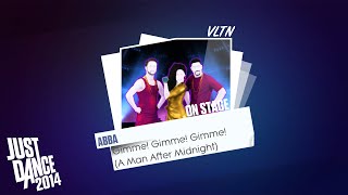 Gimme! Gimme! Gimme! (A Man After Midnight) - On Stage | Just Dance 2014