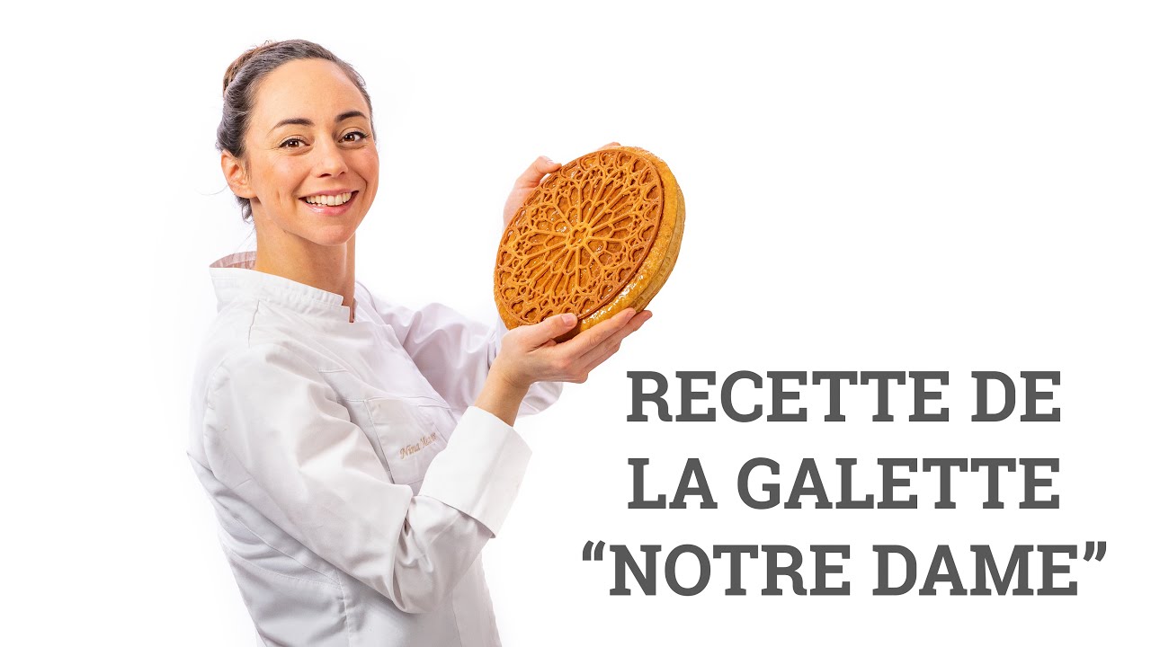Galette Notre Dame - La recette