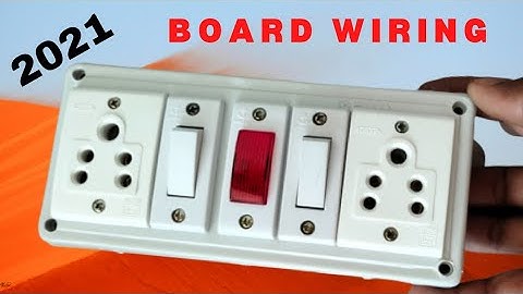 board wiring //electric board connection 2 socket 2 switch 1 indicator //how to do board wiring