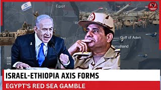 Egypt Expands Somalia Military After Israel Recognizes Somaliland | Ethiopian Red Sea Access Fears