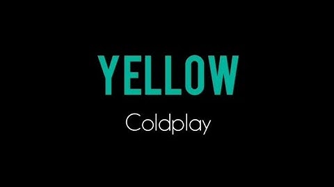 Thumbnail of Yellow - Coldplay Karaoke