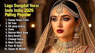 DANGDUT TERBARU 2026 PALING POPULER 🎵 Kumpulan Lagu Dangdut Hits Terbaik
